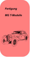 Fertigung MG T-Modelle