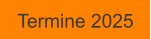 Termine 2025